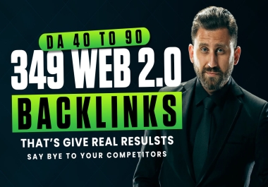 349 High-Quality DA 40-90 Web 2.0 Backlinks with Real Results