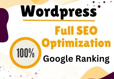 I will Do Worpress SEO Optimization and Top Ranking