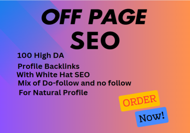 I Will Create 100 High Quality Profile Backlinks to Boost Your Websites SEO