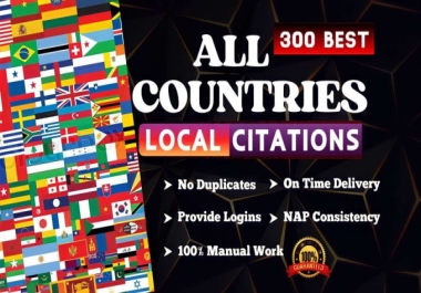 I will create 300 SEO-optimized citations to rank your business globally for all countries