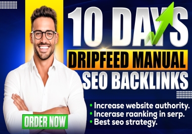 Skyrocket Website with 10 Days Dripfeed 500 Dofollow Manual SEO Backlinks