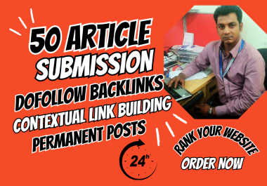 50 articIe submissions with contextual link building to drive traffic