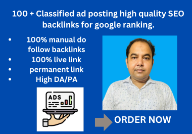 100 Classified ad posting high quality SEO backlinks for google ranking.