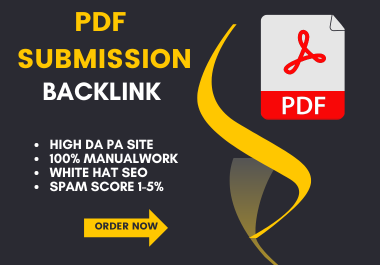 I will manually 100 PDF Submission backlinks with 50+ High DA Sites for SEO Growth