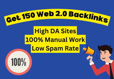 Get 150 High-Authority Web 2.0 Backlinks for SEO Growth