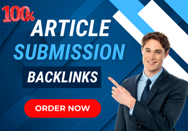 Powerful Posting Article Backlinks to Improve Your Rankings