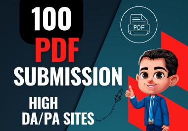 I will do Manually do 100 PDF submission with high authority SEO backlinks