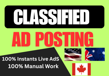 I will do classified ad posting on UK,  canada, USA,  australia top classified sites