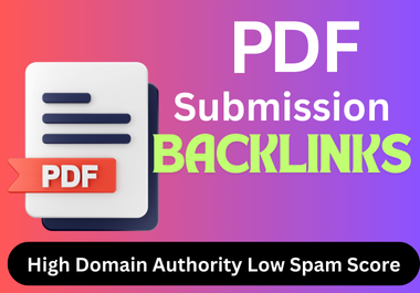 I will do 100 manual High authority DA90+ PDF submission SEO backlinks link building