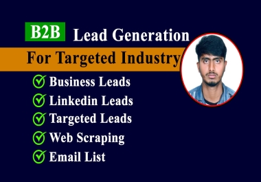 I will do lead generation,  list building and data scraping