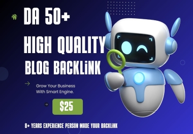 Boost Your Business with DA 50+ High-Quality Blog Backlinks