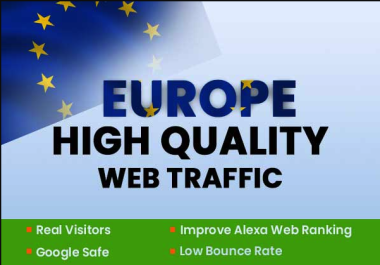 Targeted Europe website traffic,  Europe web traffic