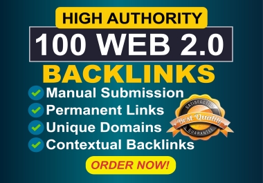 I Will Build 100 Premium Quality Web 2.0 Backlinks to Boost Your Website Ranking