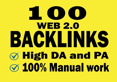 100 High Quality Web 2.0 backlinks to boost your websites ranking and traffic