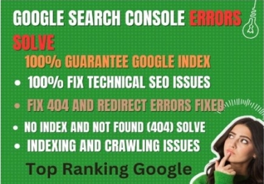 I will fix Google search console errors,  google indexing issues,  and 404 errors