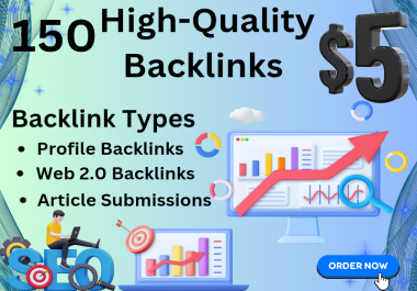 Boost Your Website Rankings with 150 High-Quality Backlinks from Unique Domains