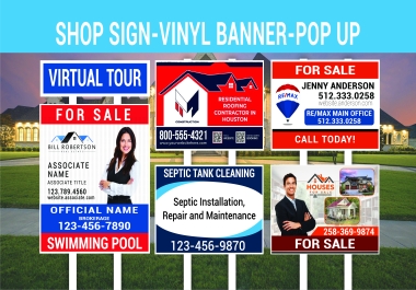 I will do create shop sign,  lawn sign,  yard signs,  bandit sign,  pop up,  vinyl banner