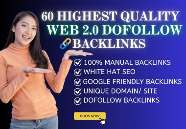 I Will Build High-Quality 60 Contextual Backlinks with Web 2.0 and Authority Link Building